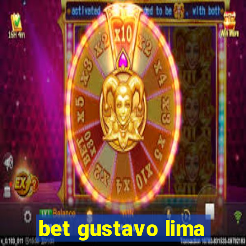 bet gustavo lima